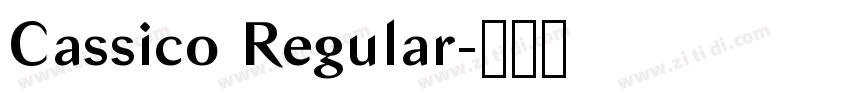 Cassico Regular字体转换 Cassico Regular字体转换